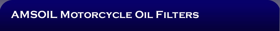 AMSOIL EA Motorcycle Oil FIlters